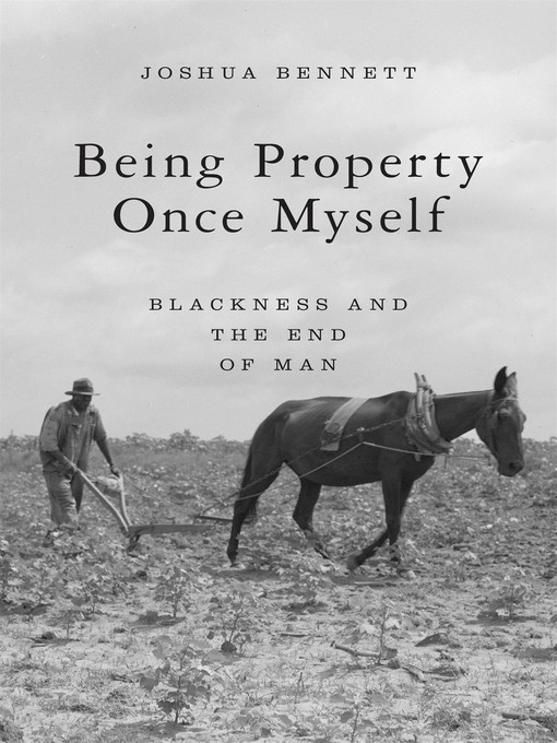 Title details for Being Property Once Myself by Joshua Bennett - Available